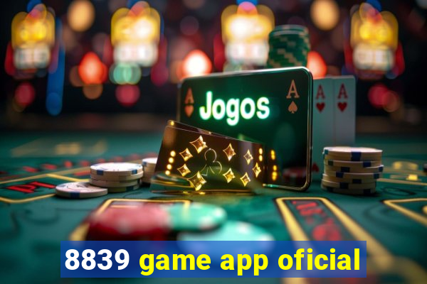 8839 game app oficial